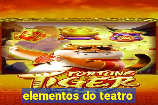 elementos do teatro